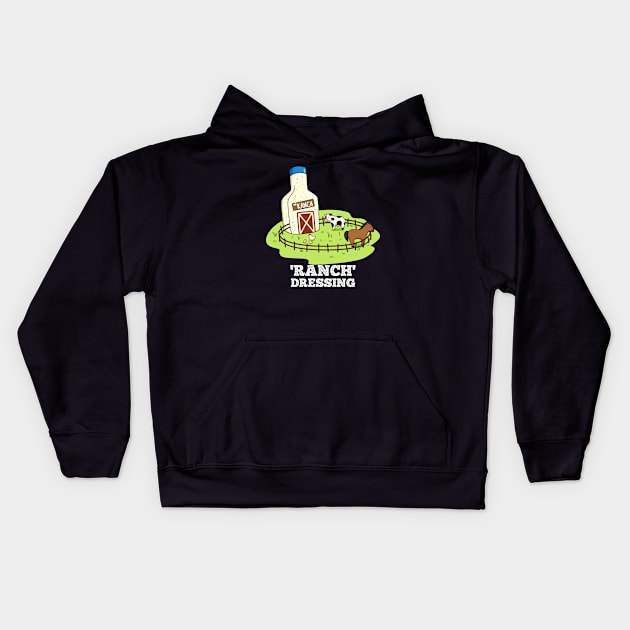 Ranch Dressing Cute Sauce Food Pun Kids Hoodie by punnybone